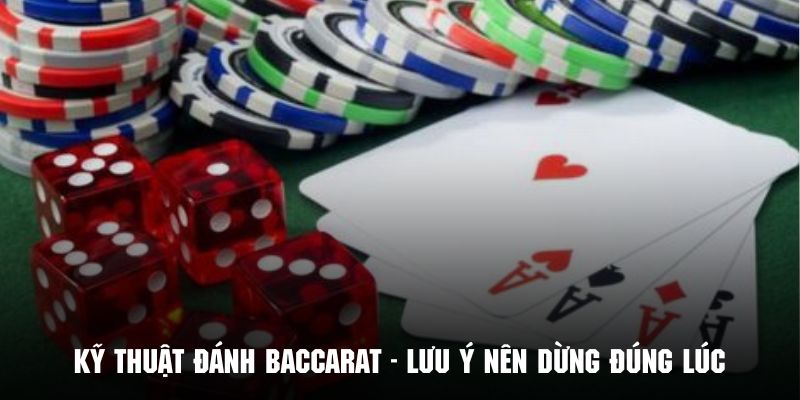 Hội viên cần biết cách dừng cược đúng lúc khi đánh Baccarat