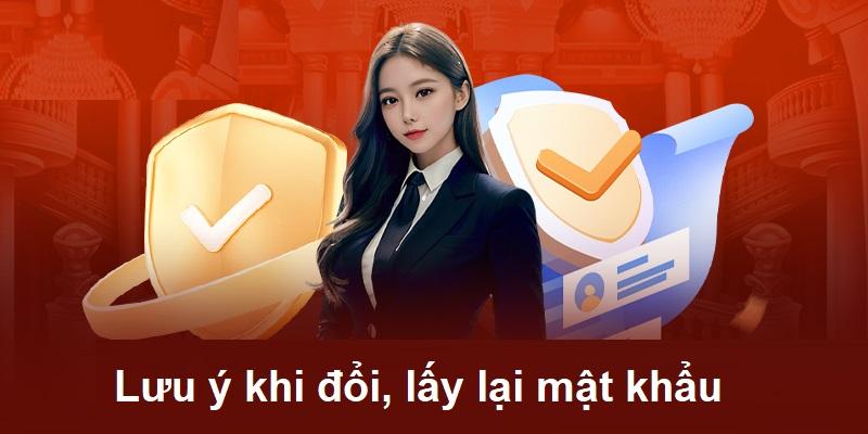 Lưu ý cho hội viên trang cược khi đổi mật khẩu